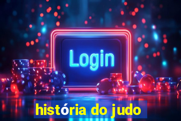 história do judo