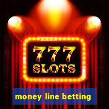 money line betting