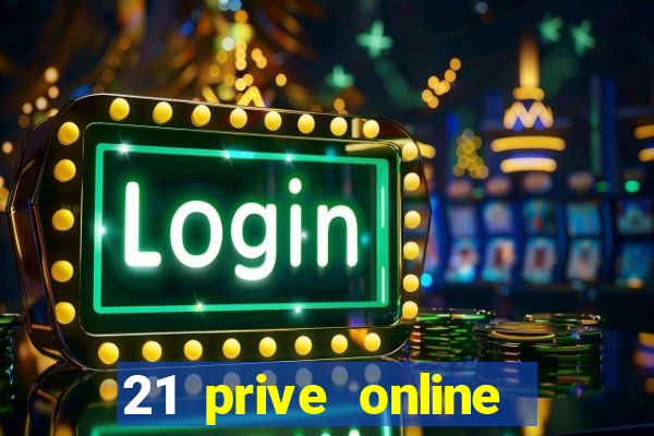 21 prive online casino review