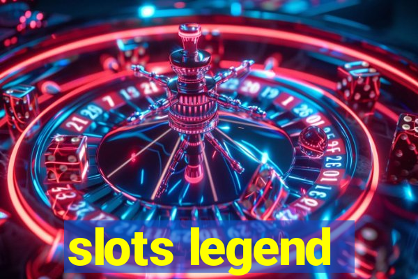 slots legend