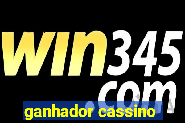 ganhador cassino