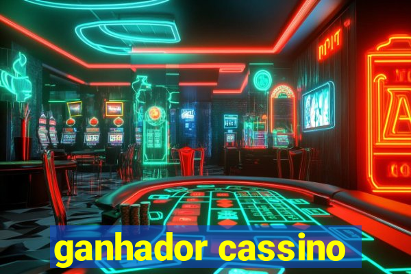 ganhador cassino