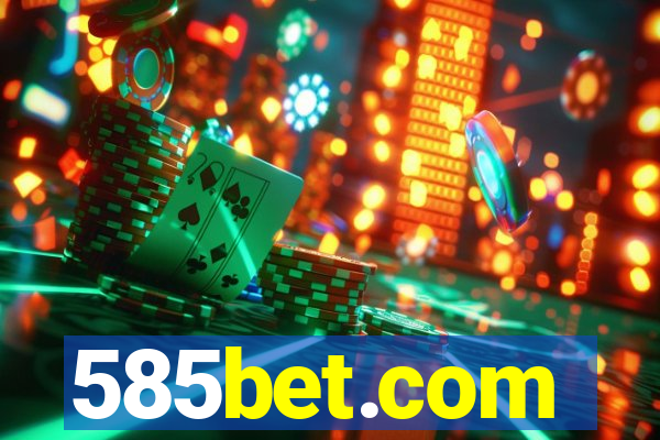 585bet.com