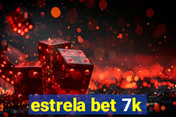 estrela bet 7k