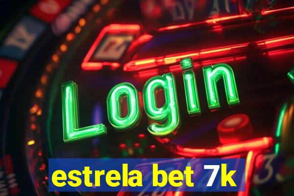 estrela bet 7k