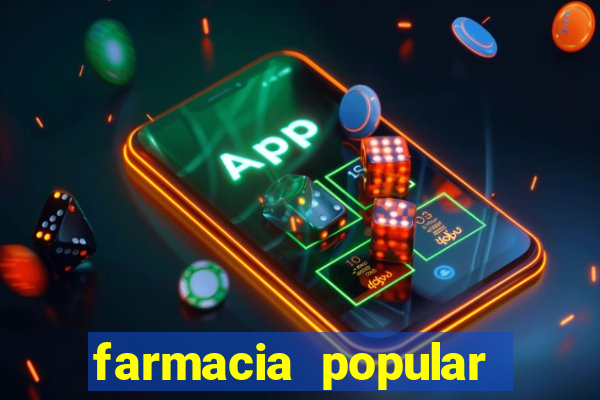 farmacia popular vila nova