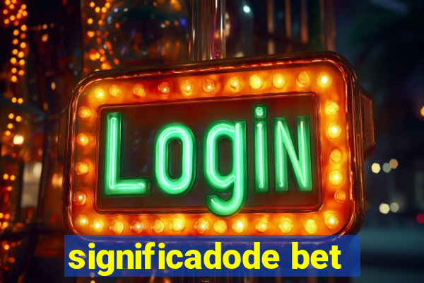 significadode bet