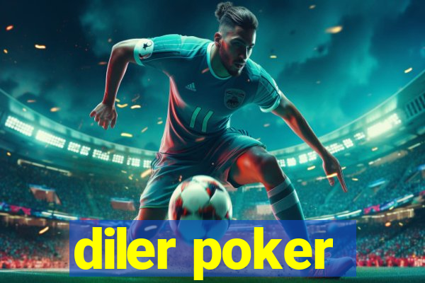 diler poker