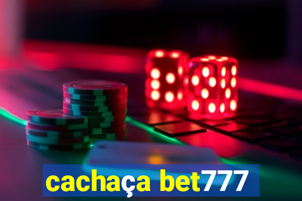 cachaça bet777