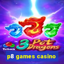 p8 games casino