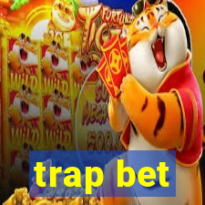 trap bet