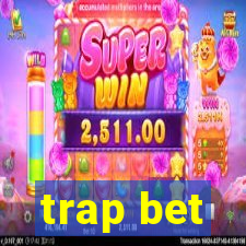 trap bet