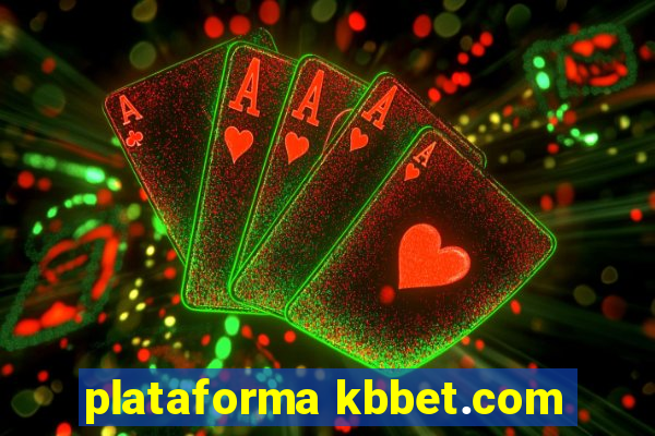 plataforma kbbet.com