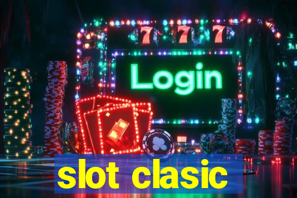 slot clasic