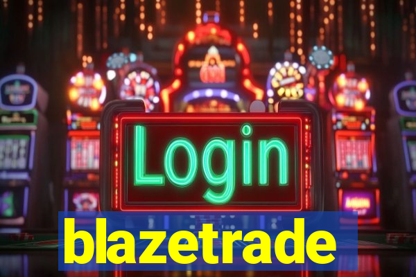 blazetrade