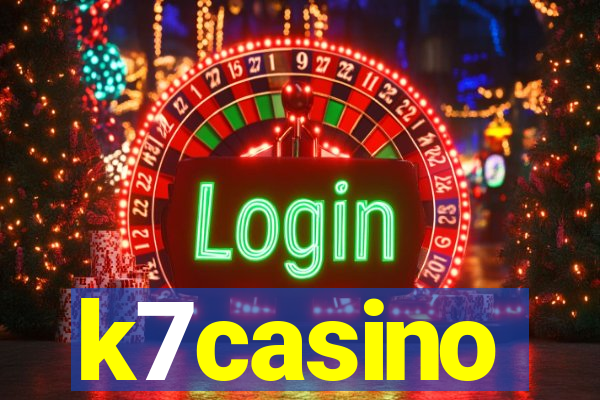 k7casino