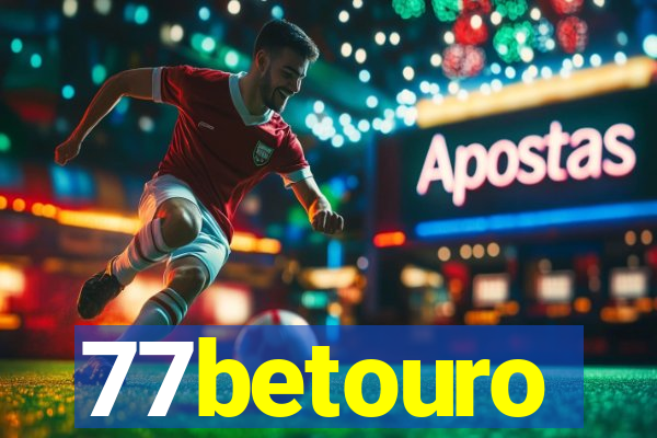 77betouro