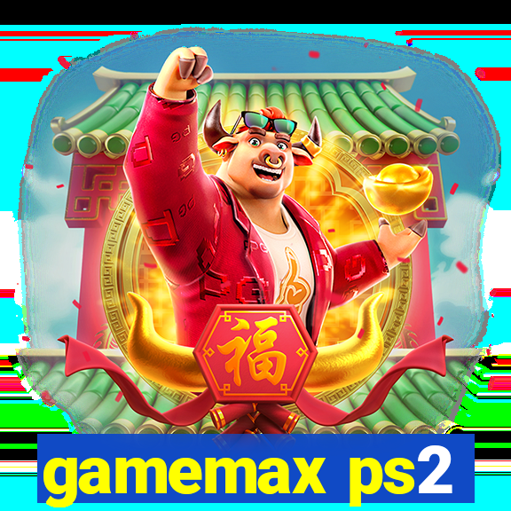 gamemax ps2