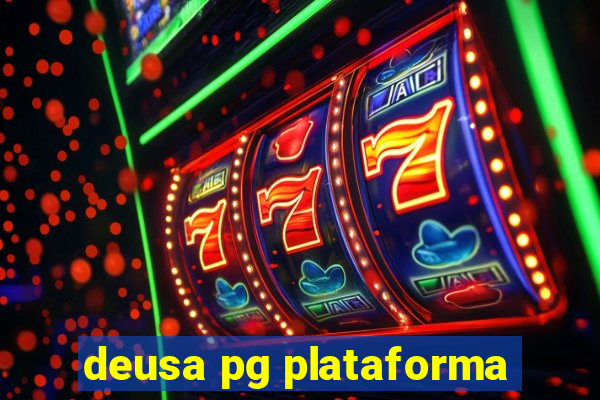 deusa pg plataforma