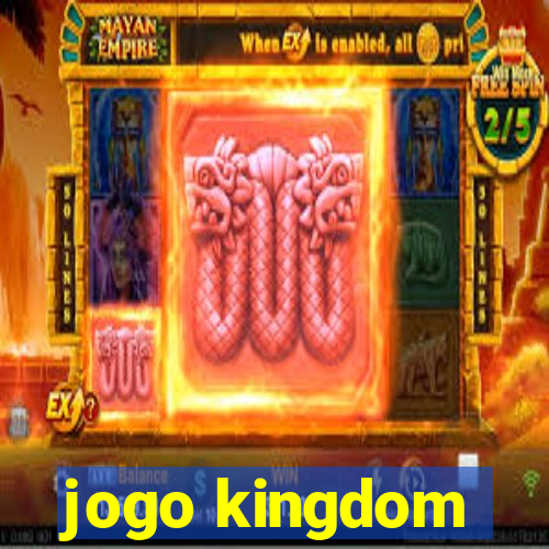 jogo kingdom