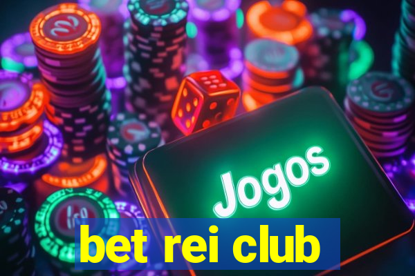 bet rei club