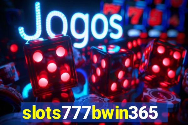 slots777bwin365