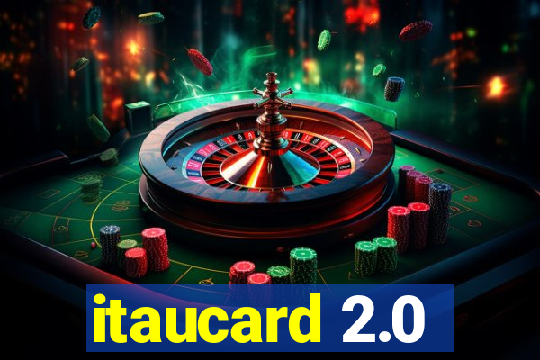 itaucard 2.0