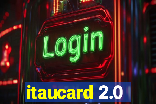 itaucard 2.0