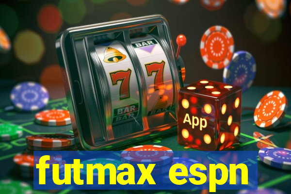 futmax espn