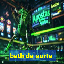 beth da sorte