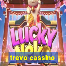 trevo cassino