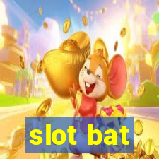 slot bat