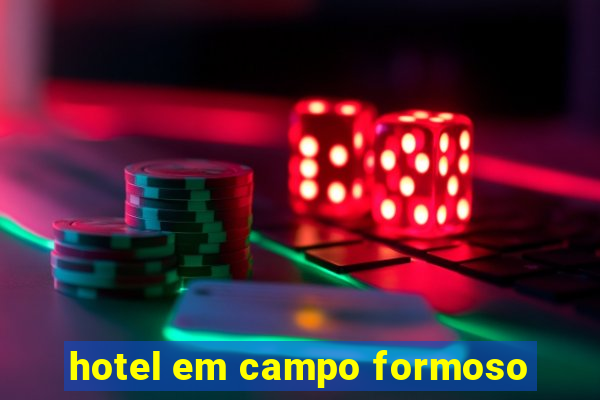 hotel em campo formoso