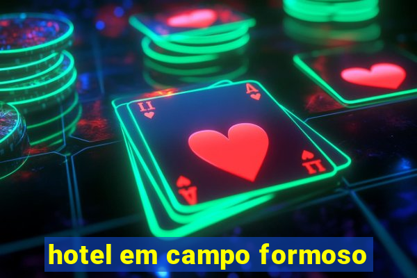 hotel em campo formoso