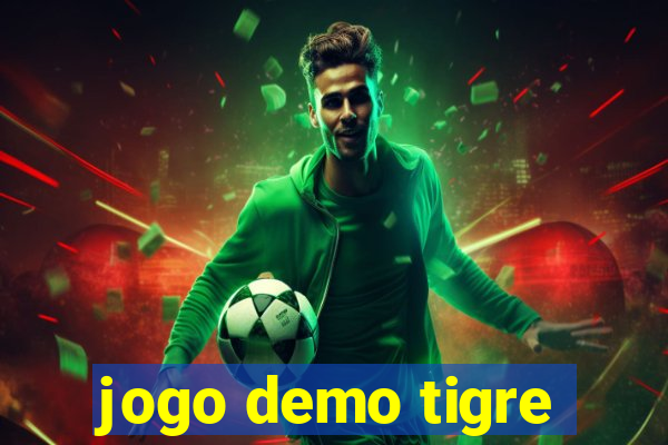 jogo demo tigre