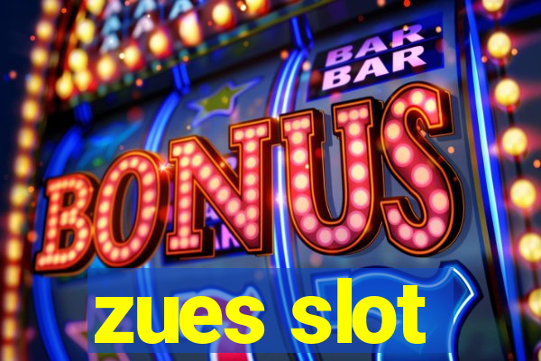 zues slot