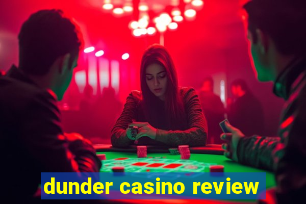 dunder casino review