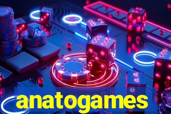 anatogames