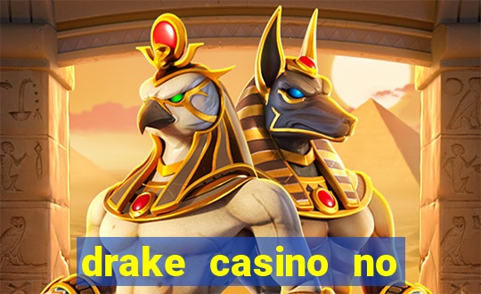 drake casino no deposit bonus codes 2020