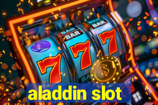 aladdin slot