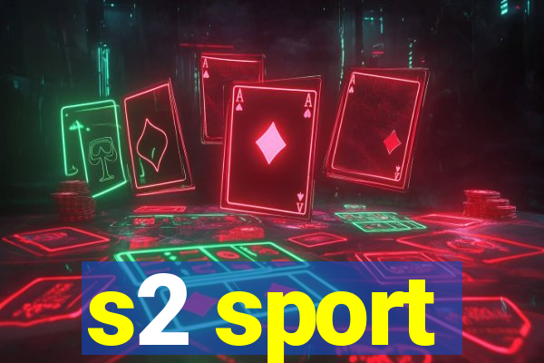 s2 sport