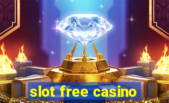 slot free casino