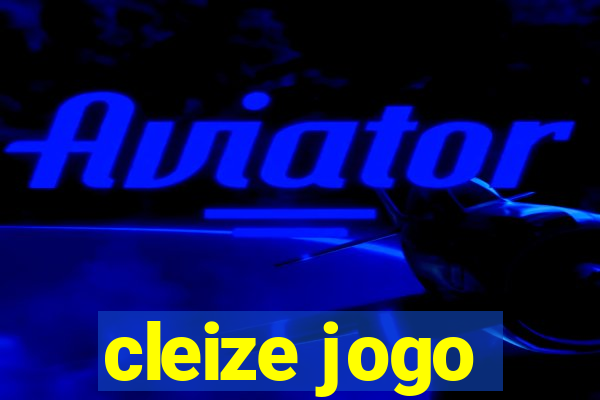 cleize jogo