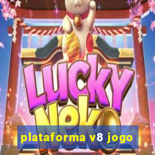 plataforma v8 jogo