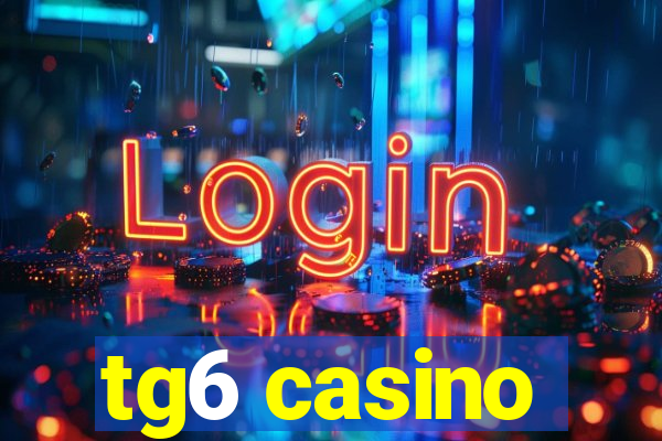 tg6 casino