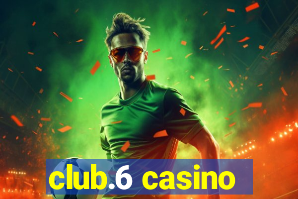 club.6 casino