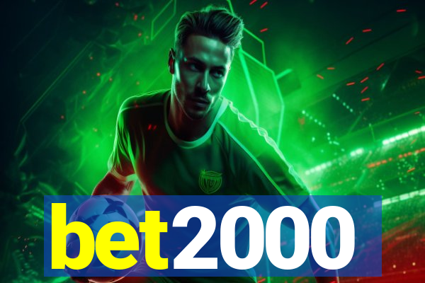 bet2000