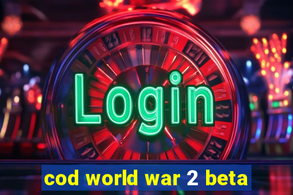 cod world war 2 beta