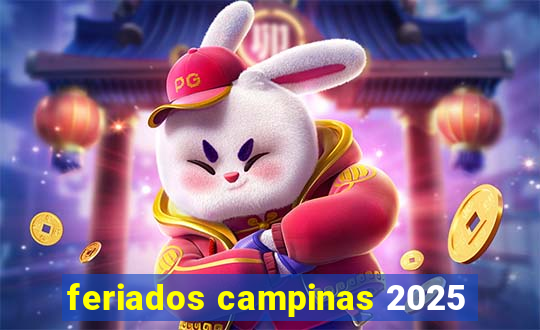 feriados campinas 2025