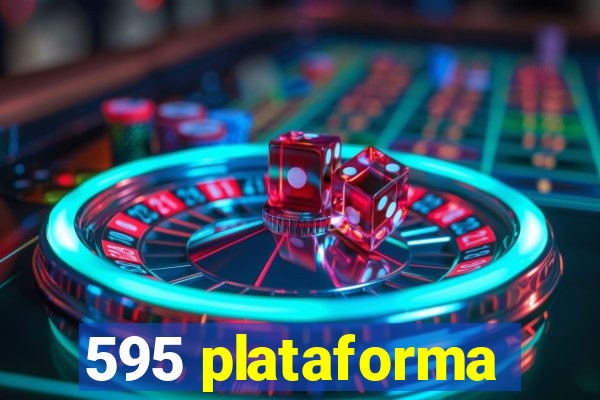 595 plataforma